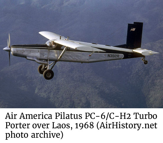 Photo of an Air America Pilatus PC-6/C-H2 Turbo Porter over Laos, 1968 (AirHistory.net photo archive)